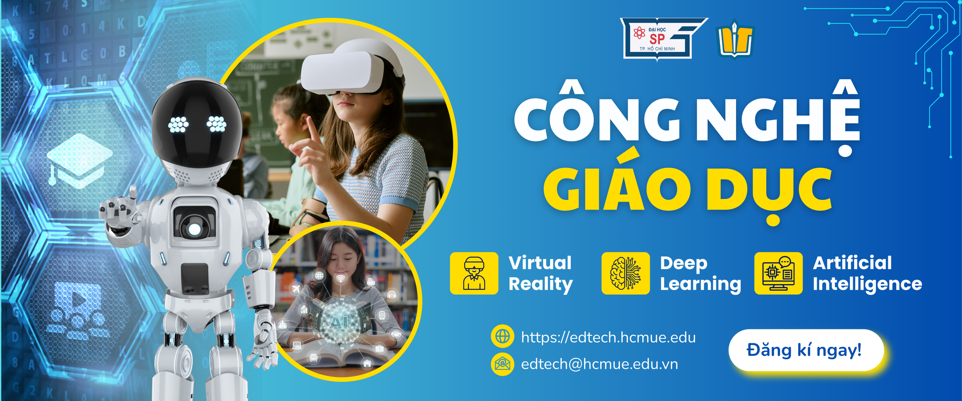 Banner ngành Công nghệ Giáo dục – HCMUE: VR, Deep Learning, Artificial Intelligence